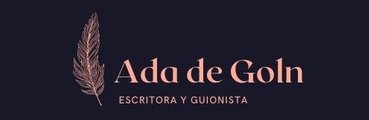 Ada de Goln, escritora y guionista